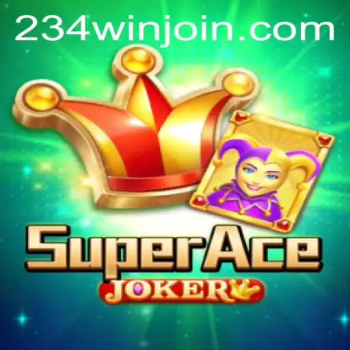Exploring the Exhilarating World of SuperAceJoker: A Guide to Winning with the 234win Strategy